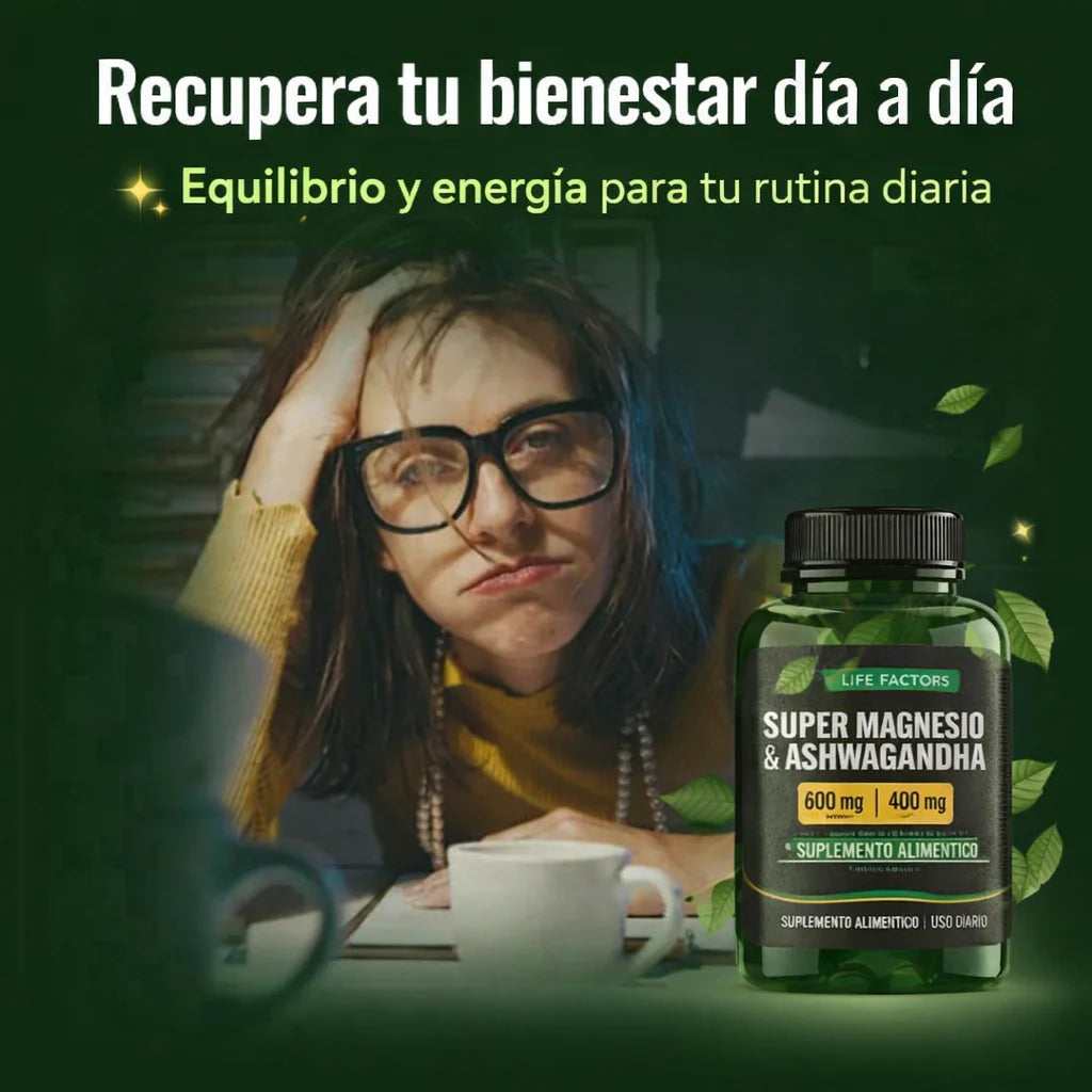 Super Magnesio + Ashwagandha 600mg + 400mg | Energía, Relajación y Bienestar Diario